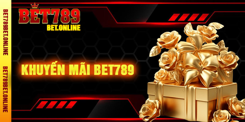 Khuyến Mãi Bet789